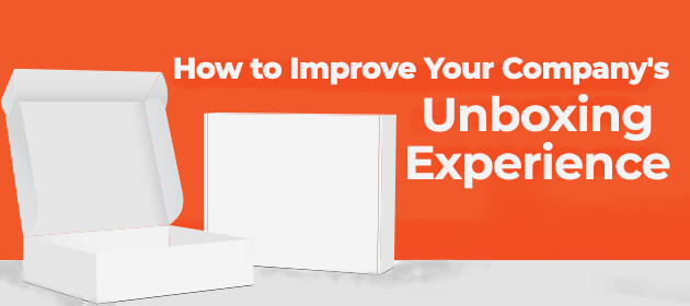 How to Improve Your Company's Unboxing Experience - Post Header image